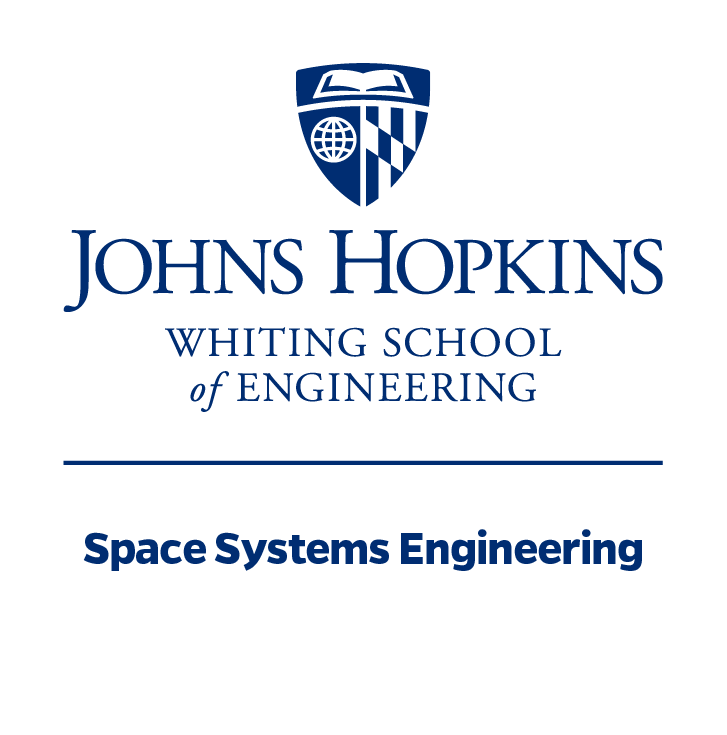 John Hopkins Whiting School of Engineering Space Systems Engineering