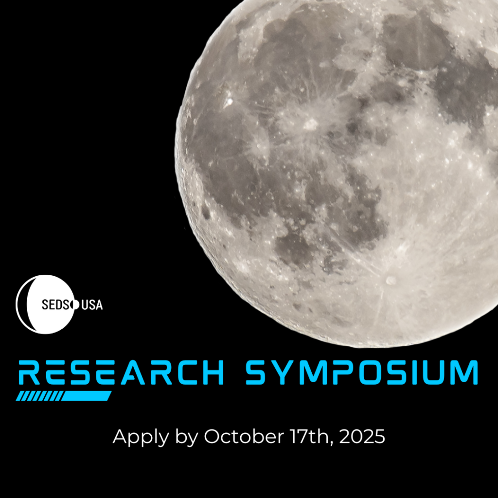 Research Symposium - Apply by October 17th, 2025 at https://sedsusa.typeform.com/to/z0emi9vK